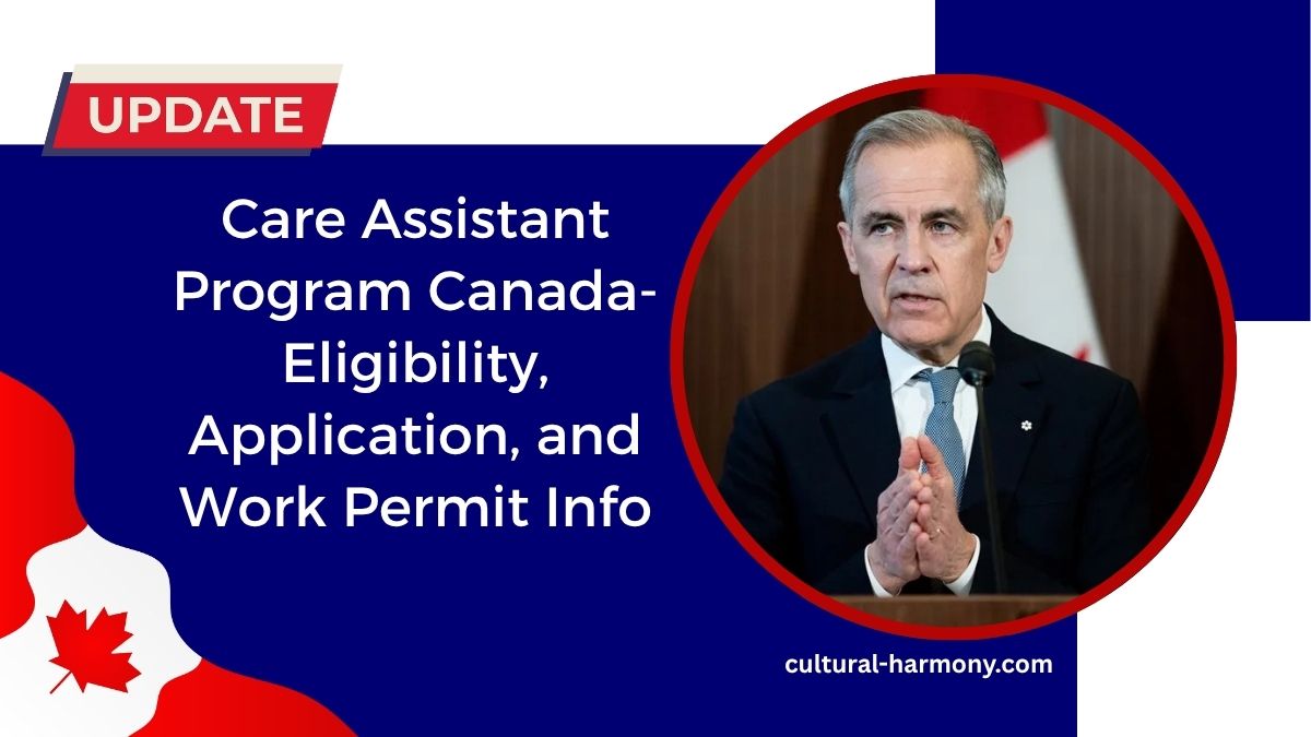Care Assistant Program Canada- Eligibility, Application, and Work Permit Info