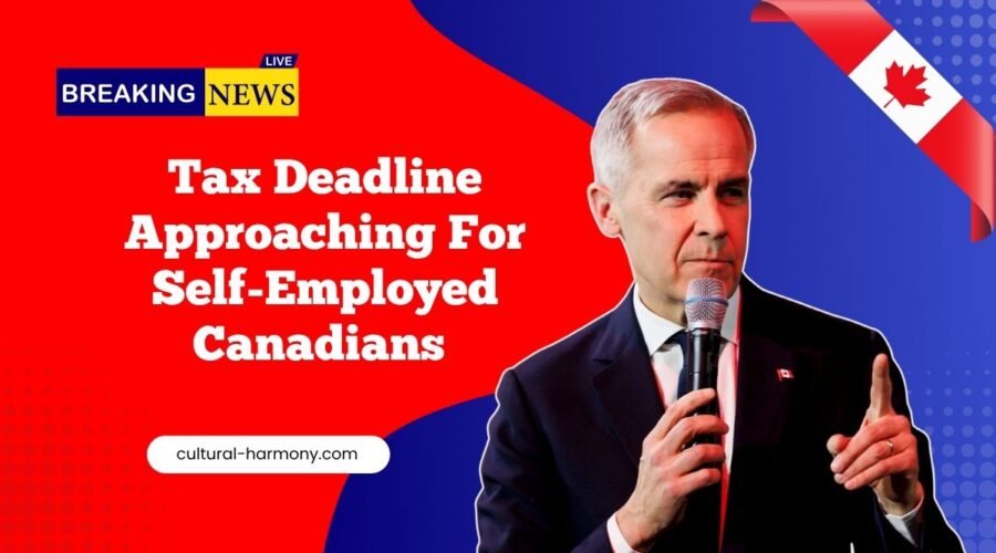 Tax Deadline Approaching For Self-Employed Canadians - What You Need To Know